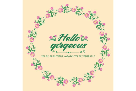 Cute Hello Gorgeous Greeting Card Decor: A Strategic Tool for Enhancing Your Brand and Communication