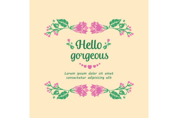 Stunning Hello Gorgeous Card Design Template
